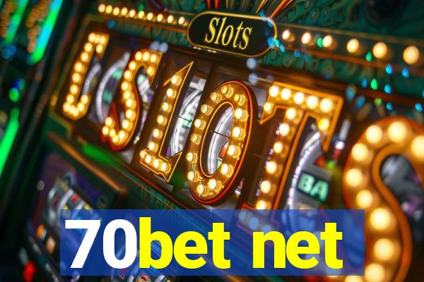 70bet net