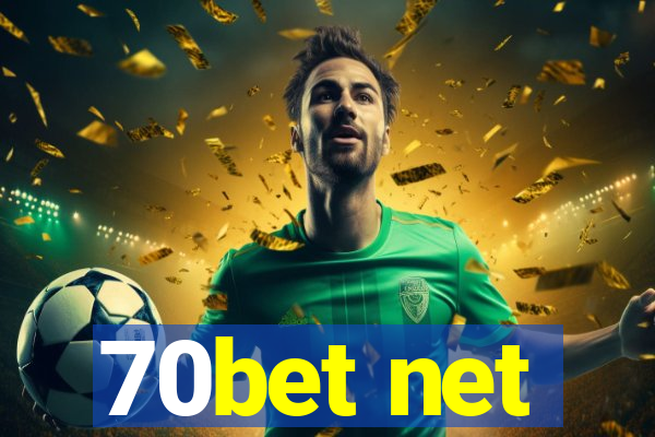 70bet net