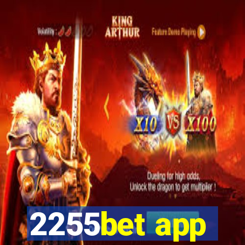 2255bet app