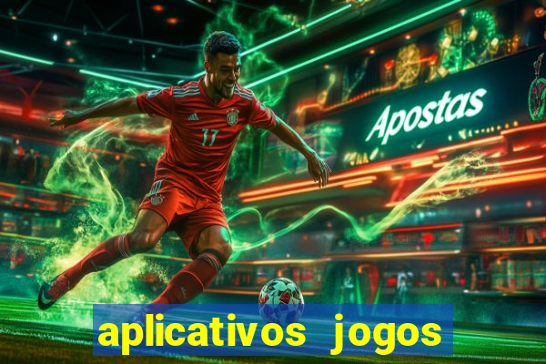 aplicativos jogos de futebol