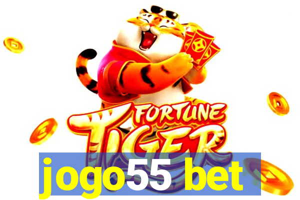 jogo55 bet