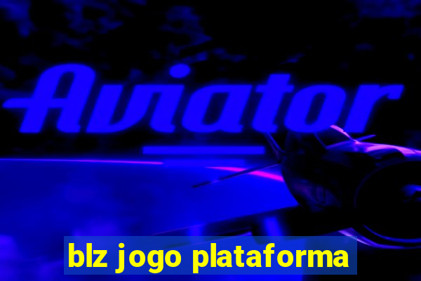 blz jogo plataforma