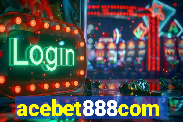 acebet888com