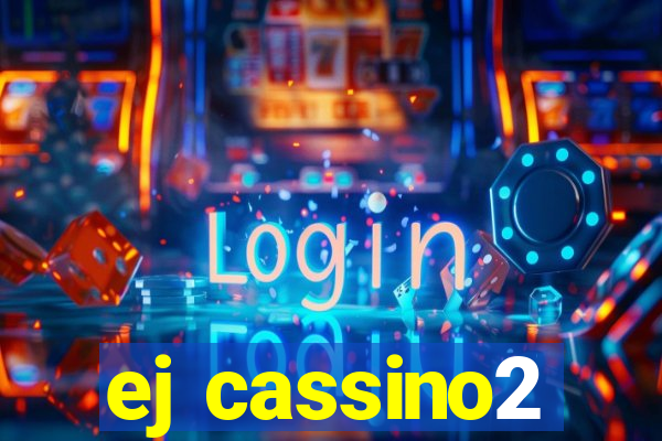 ej cassino2