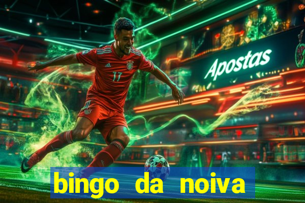 bingo da noiva para imprimir