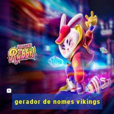 gerador de nomes vikings