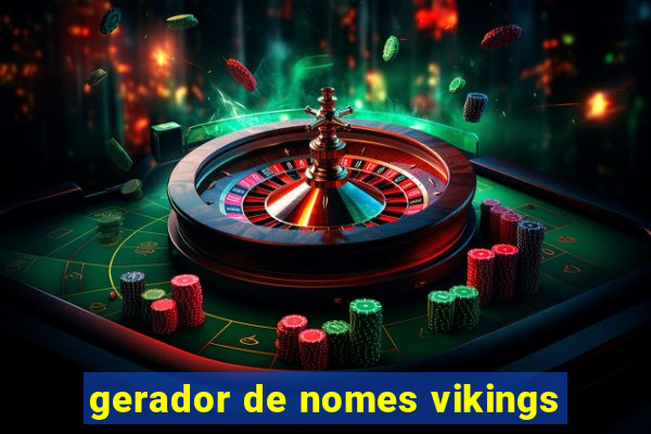 gerador de nomes vikings