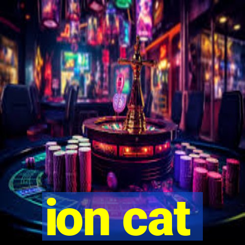 ion cat