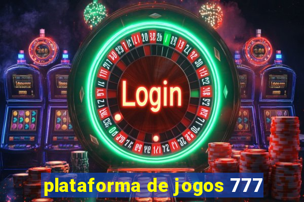 plataforma de jogos 777