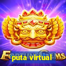 puta virtual