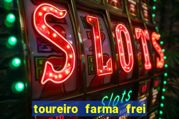 toureiro farma frei serafim teresina - pi toureiro farma frei serafim whatsapp