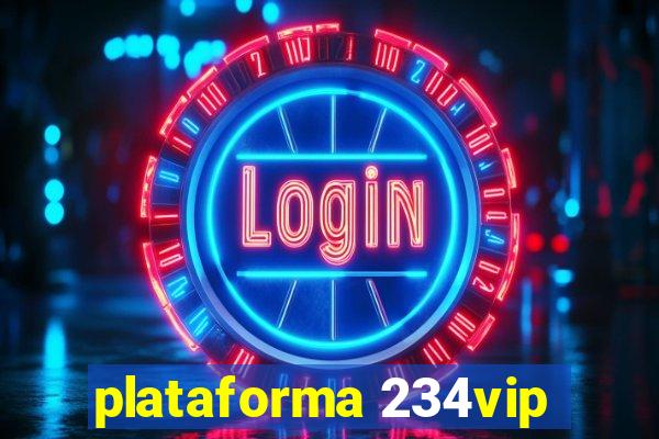 plataforma 234vip