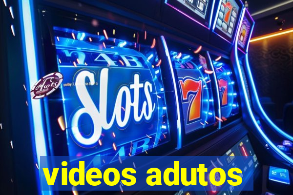 videos adutos