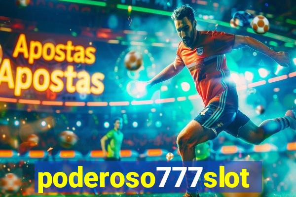 poderoso777slots