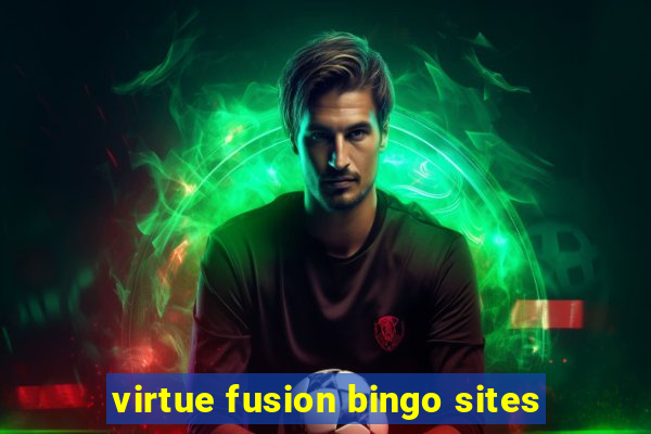 virtue fusion bingo sites