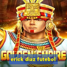 erick diaz futebol