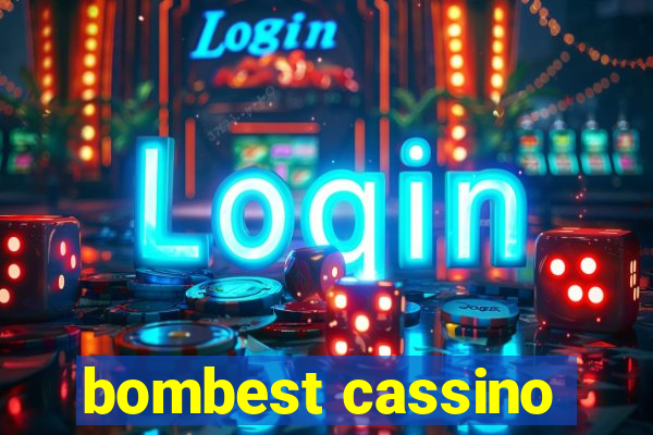 bombest cassino