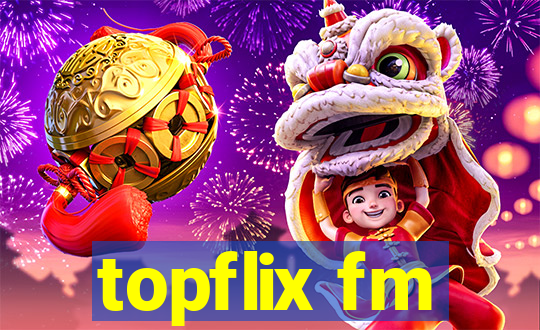 topflix fm