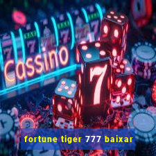 fortune tiger 777 baixar