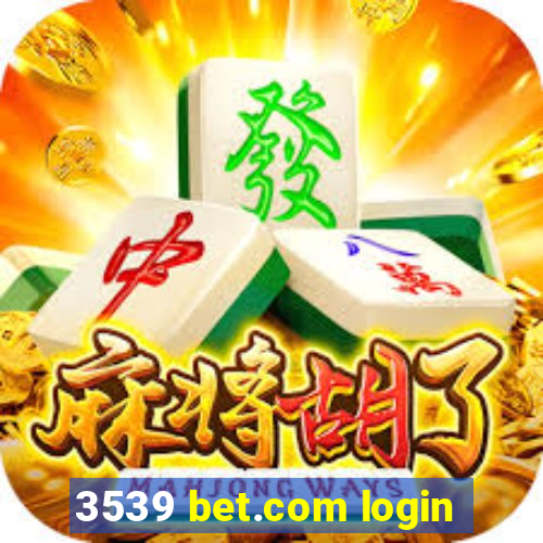 3539 bet.com login