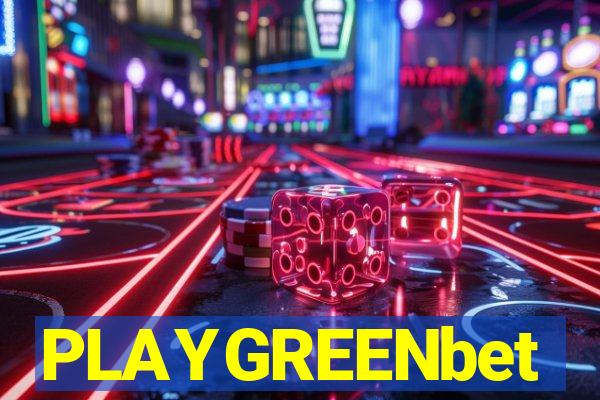 PLAYGREENbet