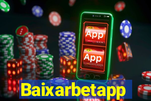 Baixarbetapp