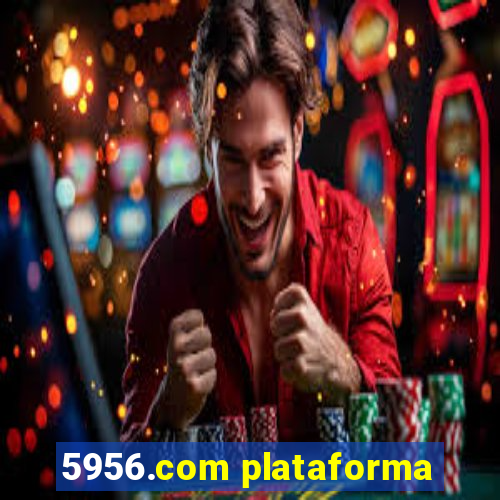 5956.com plataforma