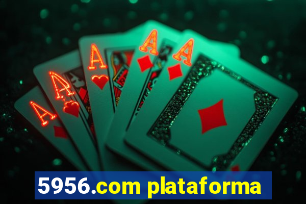 5956.com plataforma