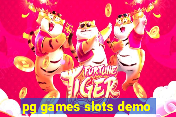 pg games slots demo