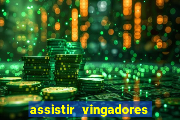 assistir vingadores ultimato filme completo dublado google drive