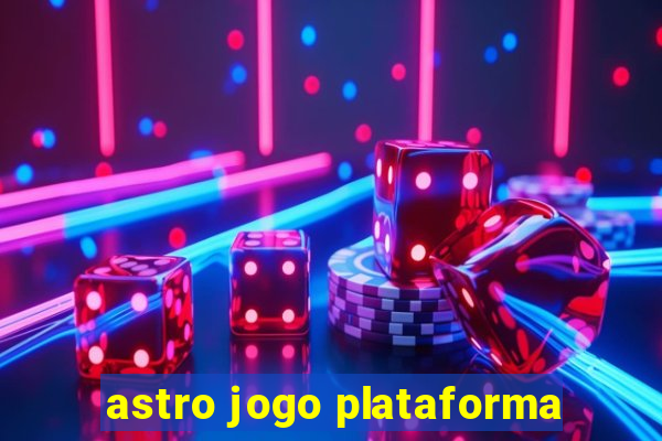 astro jogo plataforma