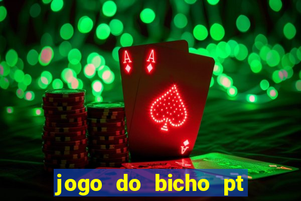 jogo do bicho pt sp 13h