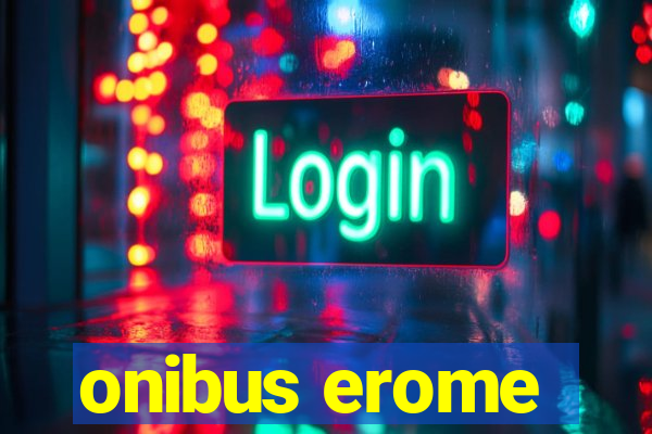 onibus erome