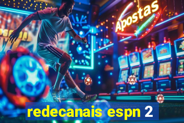 redecanais espn 2