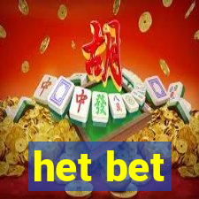 het bet