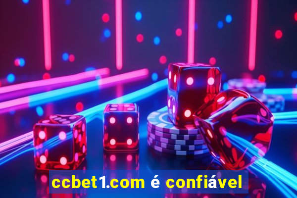 ccbet1.com é confiável