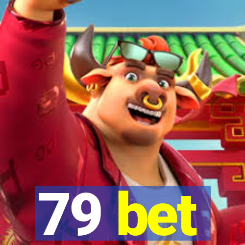 79 bet