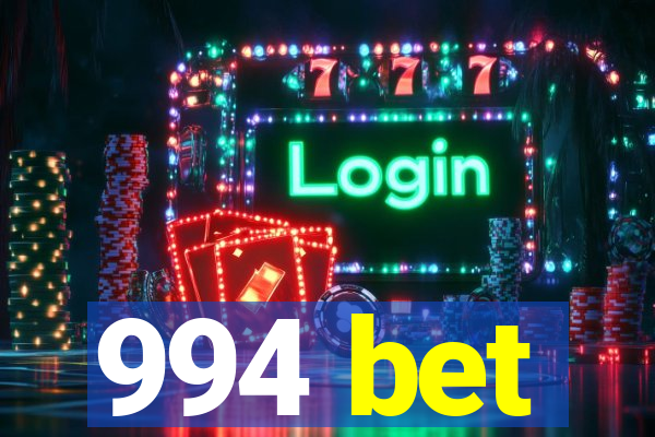 994 bet