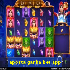 aposta ganha bet app