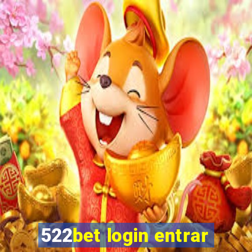 522bet login entrar