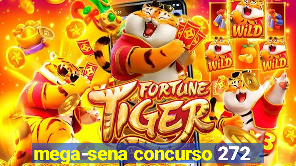 mega-sena concurso 272