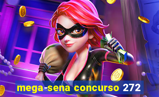 mega-sena concurso 272