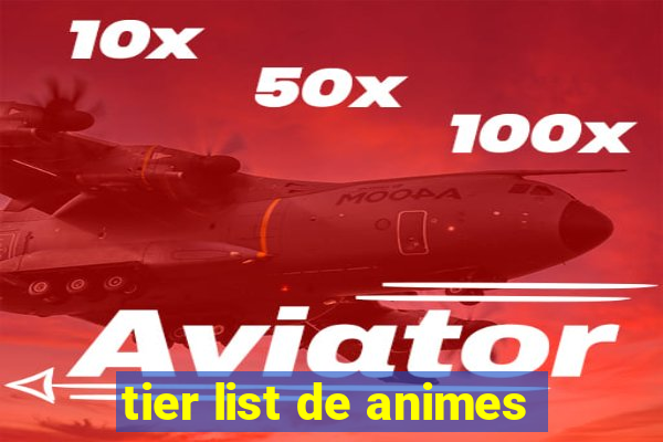 tier list de animes