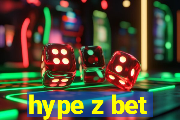 hype z bet