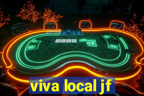 viva local jf