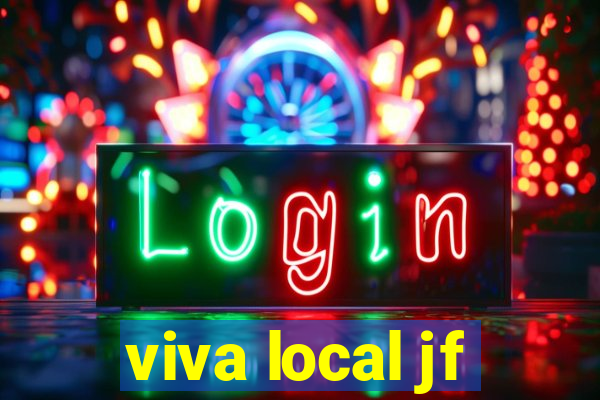 viva local jf