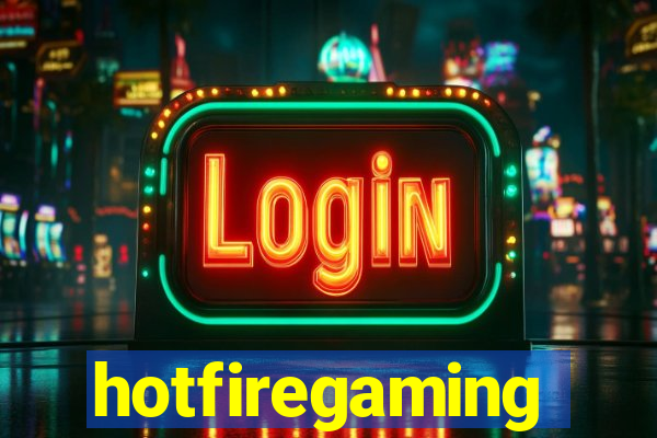 hotfiregaming