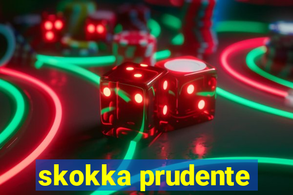 skokka prudente