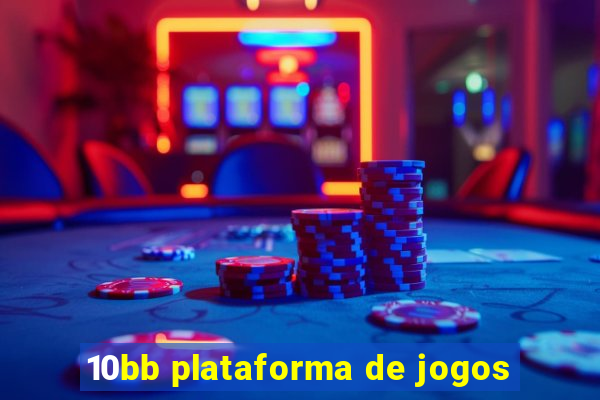 10bb plataforma de jogos