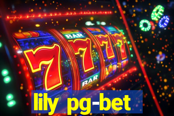 lily pg-bet